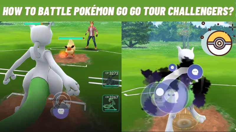 How To Battle Pokémon Go Go Tour Challengers?