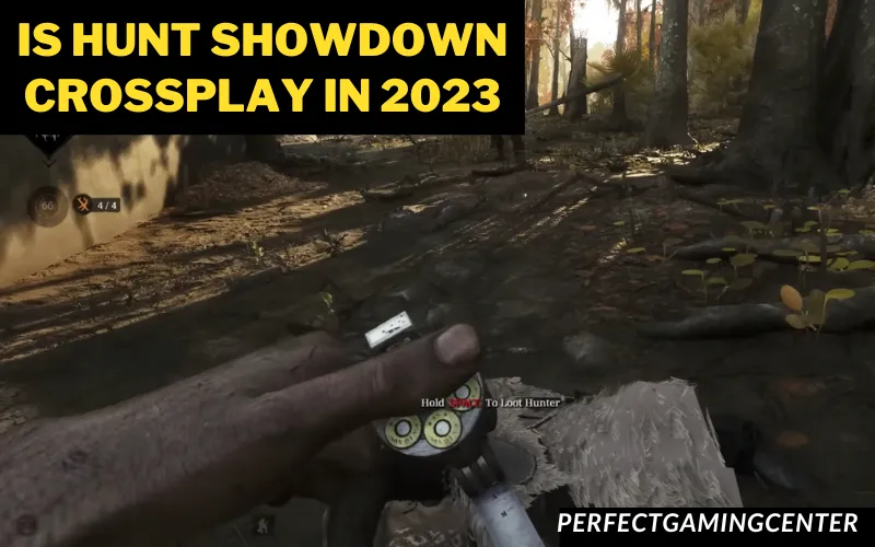 Is Hunt Showdown Crossplay In 2023