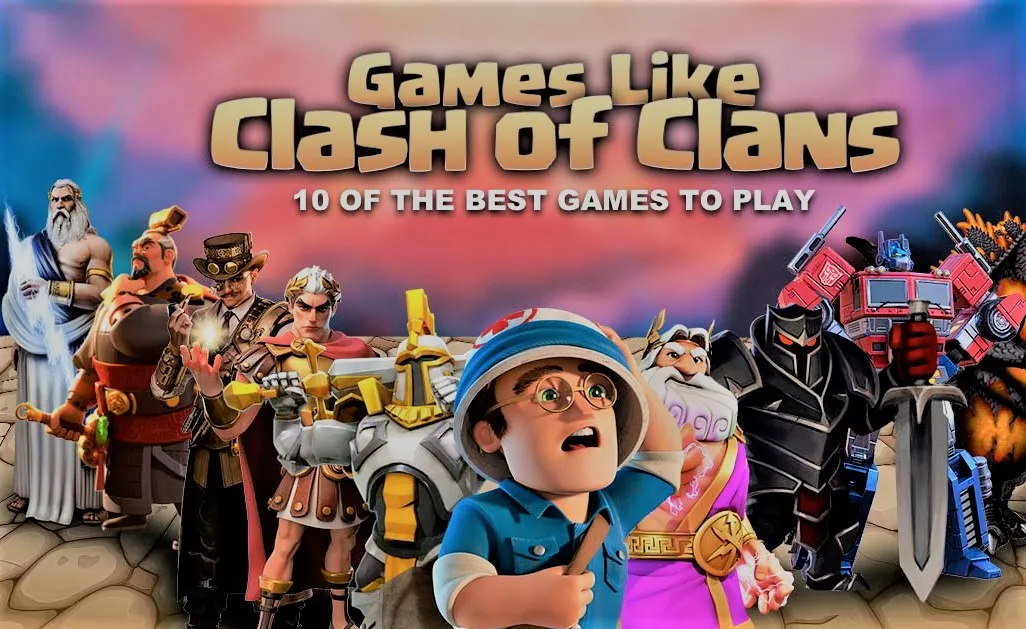 6 Best Games Like Clash Of Clans in 2023