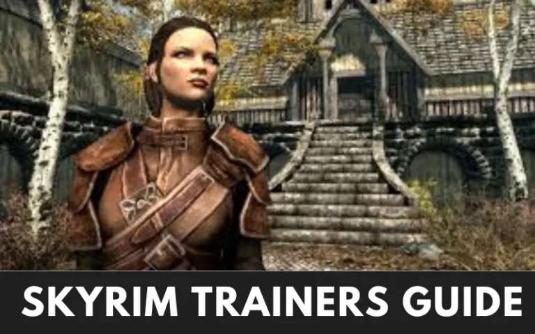 Skyrim Trainers Guide – Skill, Location, leveling and Mods